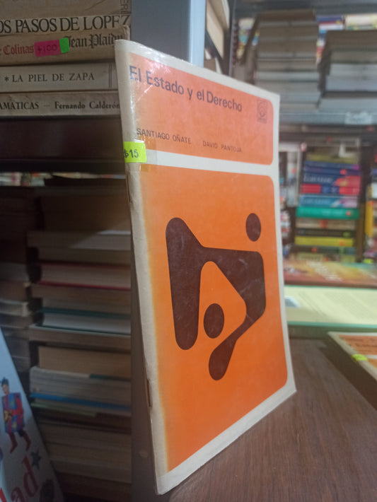 EL ESTADO Y EL DERECHO POR SANTIAGO OÑATE USADO POLÍTICA ALDAMA