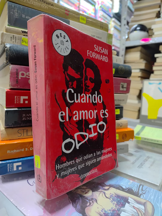 CUANDO EL AMOR ES ODIO POR SUSAN FORWARD USADO SUP PERSONAL JUAREZ 515