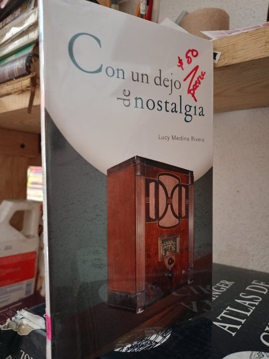 CON UN DEJO DE NOSTALGIA POR LUCY MEDINA RIVERA NUEVO POESÍA LITERARIO 305
