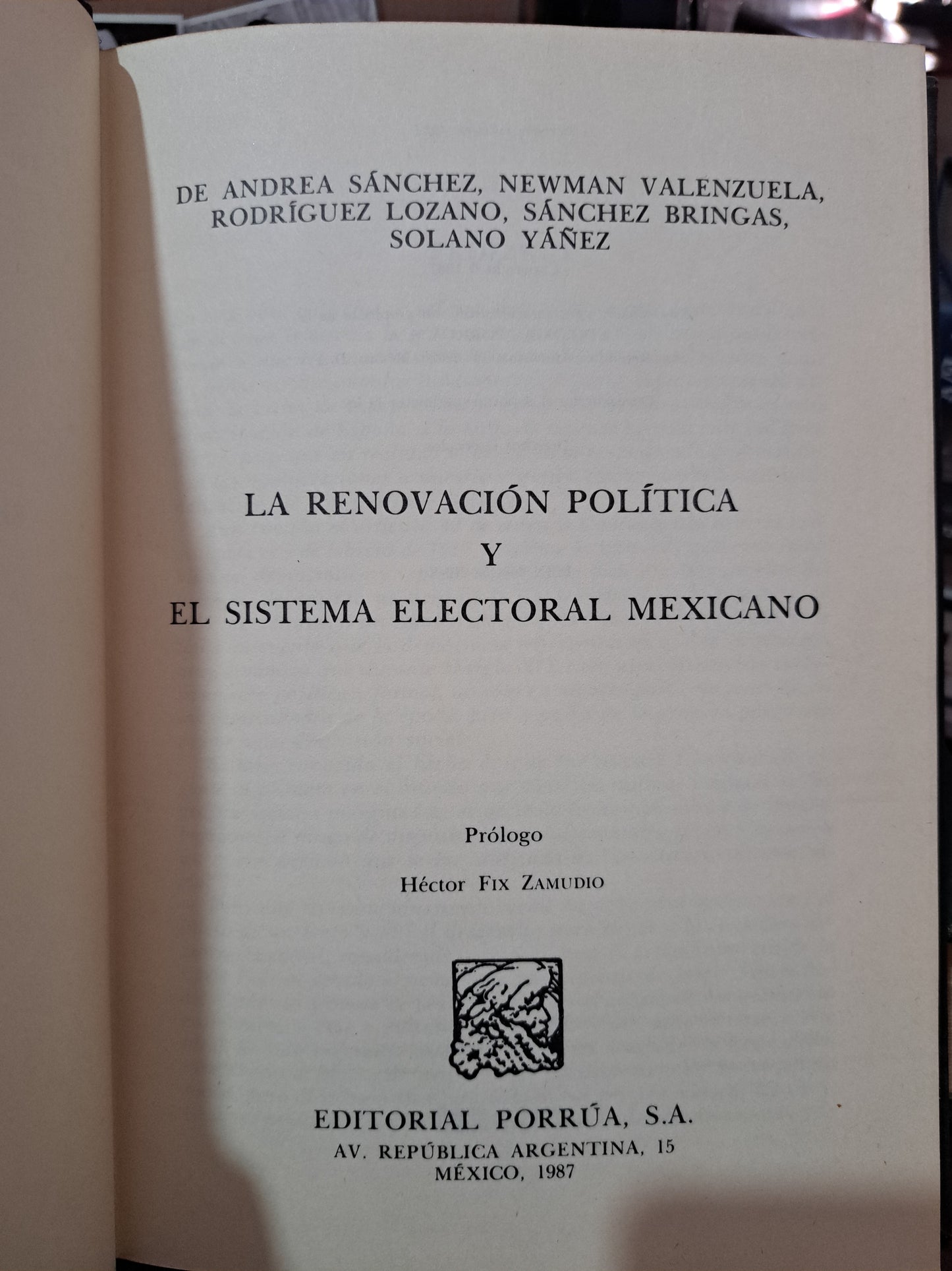 LA RENOVACIÓN POLÍTICA Y EL SISTEMA ELECTORAL MEXICANO ANDREA SÁNCHEZ ET. AL USADO DERECHO LITERARIO 305