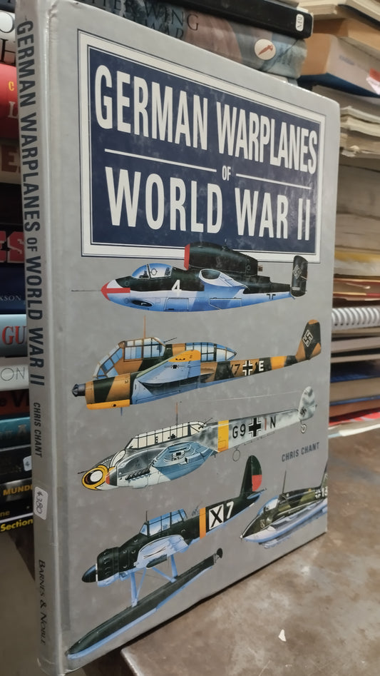 GERMAN WARPLANES OF WORLD WAR II POR CHRIS CHANT LIBRO USADO HISTORIA ALDAMA