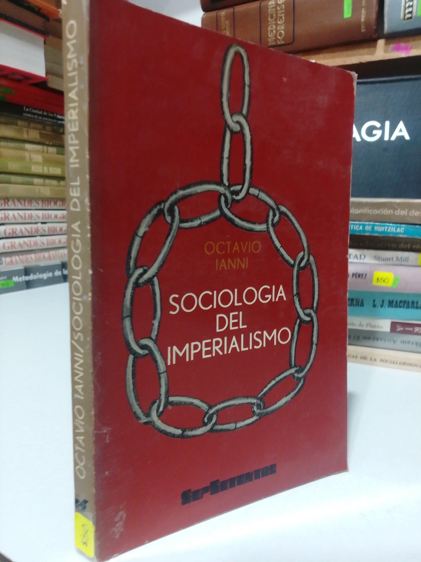 SOCIOLOGIA DEL IMPERIALISMO POR OCTAVIO IANNI USADO FILOSOFIA JUAREZ