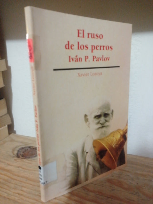 EL RUSO DE LOS PERROS POR IVAN P. PAVLOV USADO PSICOLOGIA JUAREZ
