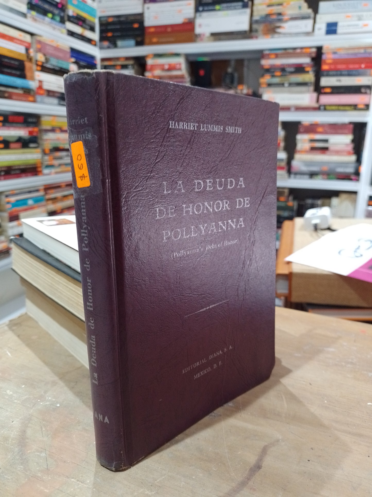 LA DEUDA DE HONOR DE POLLYANNA POR HARRIET LUMMIS SMITH USADO NOVELA JUAREZ 515