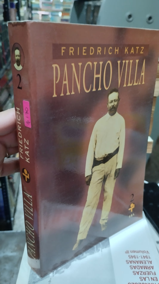 PANCHO VILLA POR FRIEDRICH KATZ LIBRO USADO HISTORIA ALDAMA