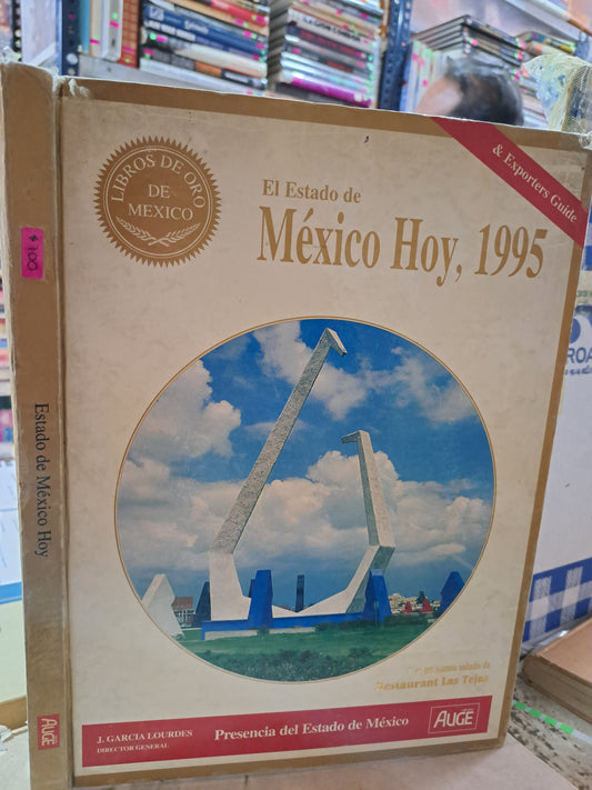 EL ESTADO DE MÉXICO HOY, 1995 J. GARCÍA LOURDES USADO ESTADO DE MÉXICO ALDAMA