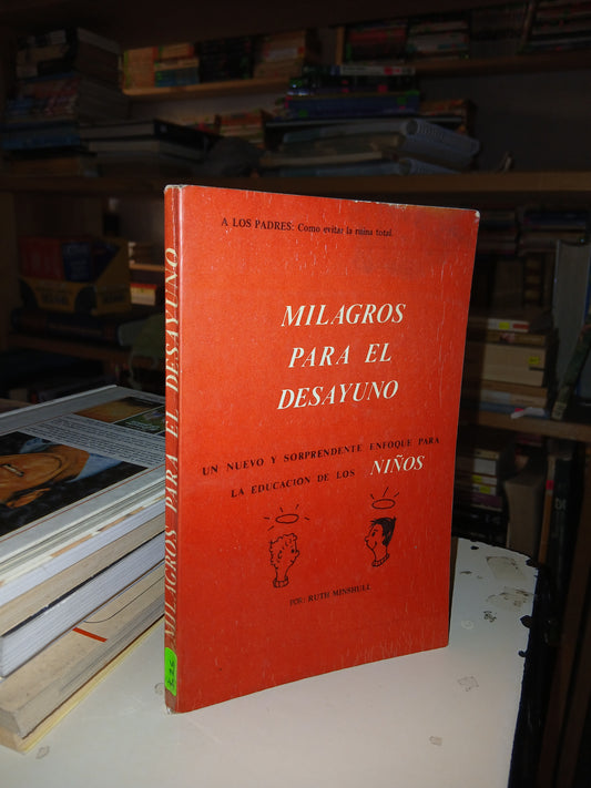 MILAGROS PARA EL DESAYUNO POR RUTH MINSHULL USADO SUPERACIÓN PERSONAL LITERARIO 207