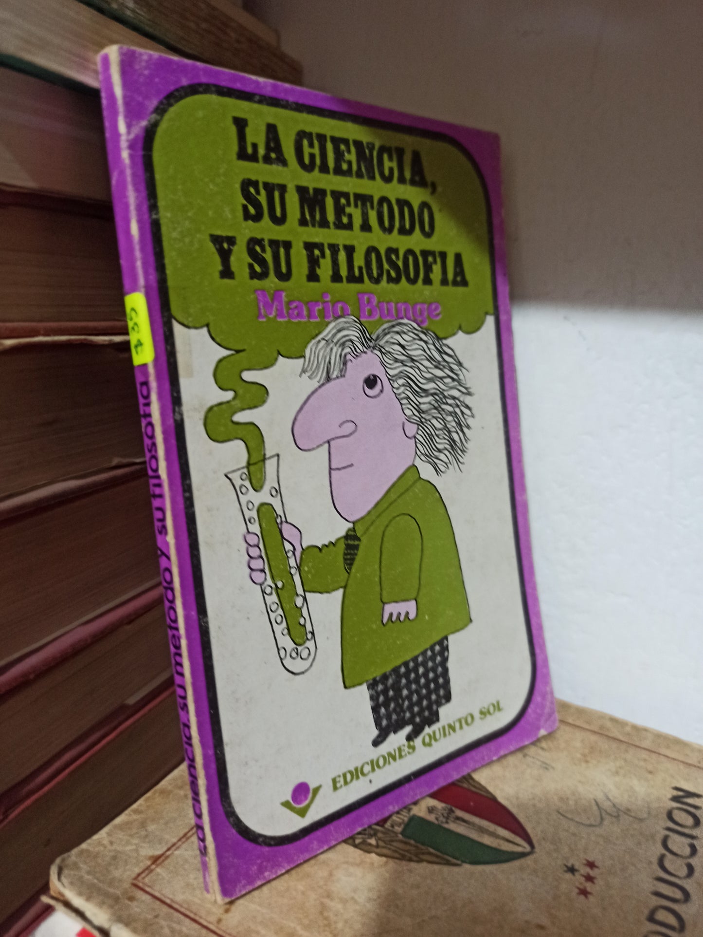 LA CIENCIA SU METODO Y SU FILOSOFIA POR MARIO BUNGE USADO FILOSOFÍA JUÁREZ