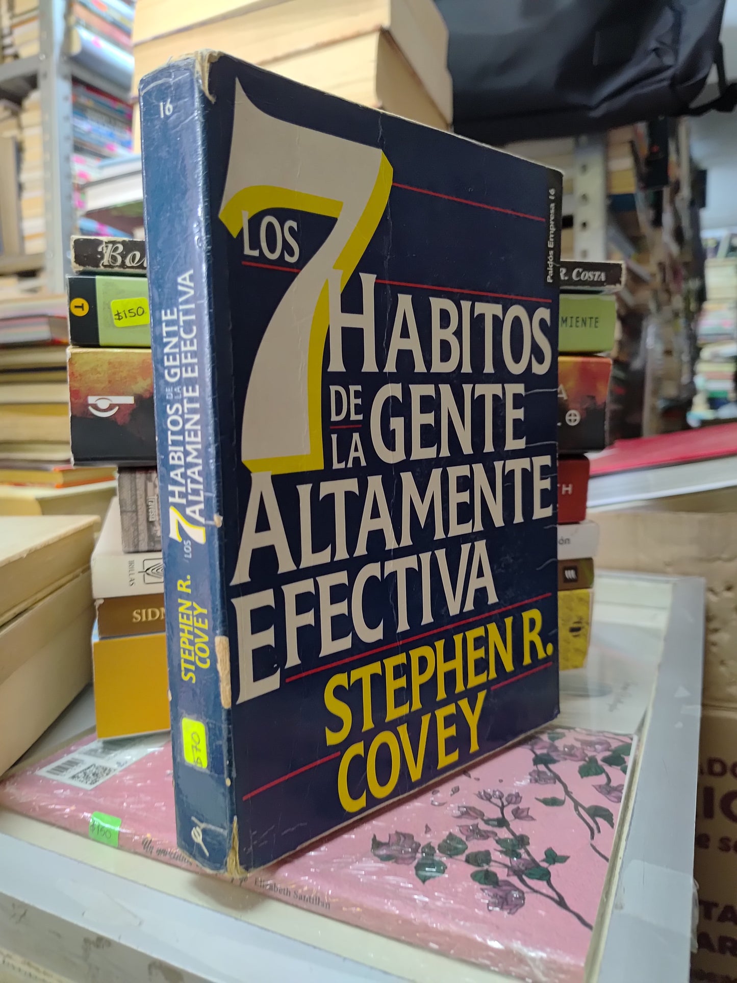 LOS 7 HABITOS DE LA GENTE ALTAMENTE EFECTIVA POR STEPHEN COVEY USADO SUP PERSONAL JUAREZ 507