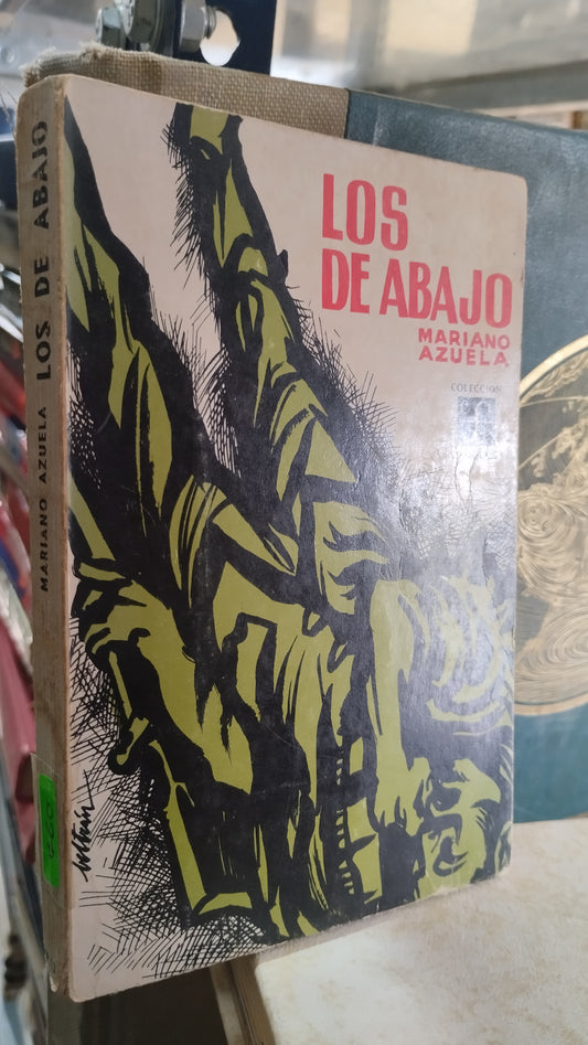 LOS ABAJO POR MARIANO AZUELA LIBRO USADO NOVELA ALDAMA