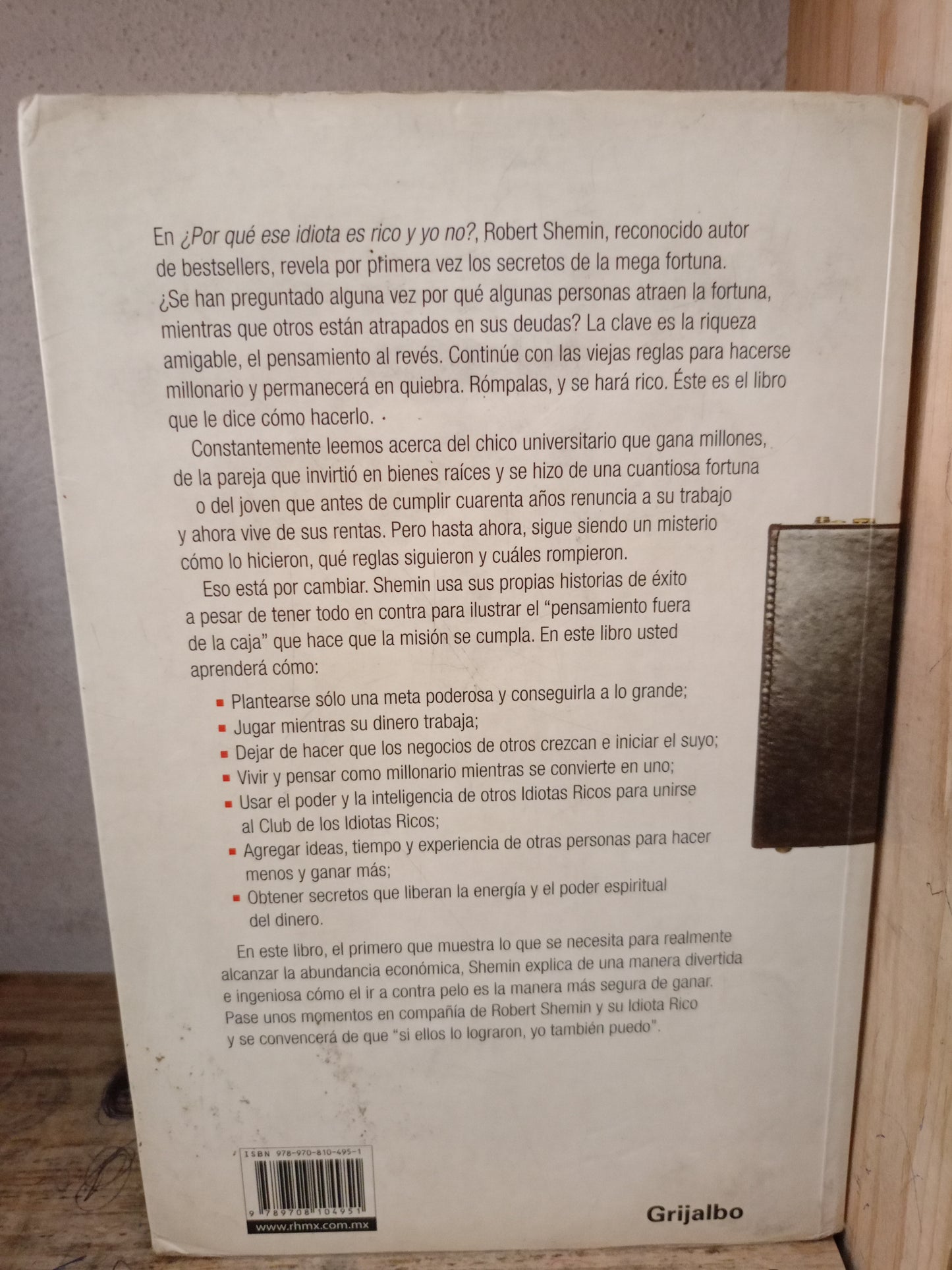 ¿POR QUÉ ESE IDIOTA ES RICO Y YO NO? POR ROBERT SHEMIN USADO SUPERACIÓN PERSONAL LITERARIO 305