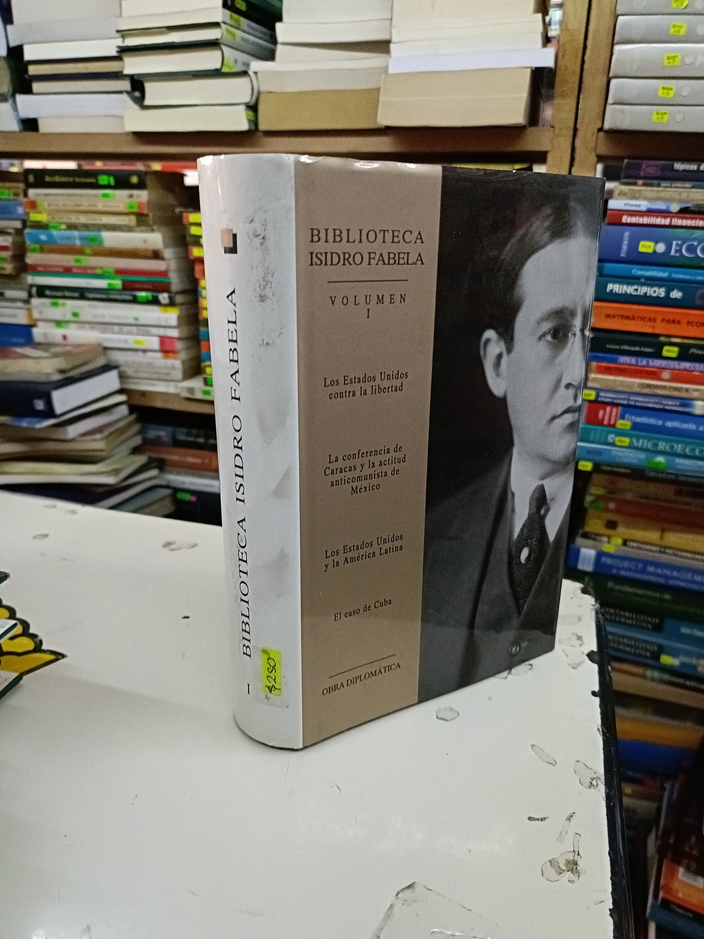 BIBLIOTECA ISIDRO FABELA VOLUMEN I LOS ESTADOS UNIDOS CONTRA LA LIBERTAD, LA CONFERENCIA DE CARACAS Y LA ACTITUD ANTICOMUNISTA DE MÉXICO, LOS ESTADOS UNIDOS Y LA AMÉRICA LATINA, EL CASO DE CUBA USADO HISTORIA Y LITERARIO 207