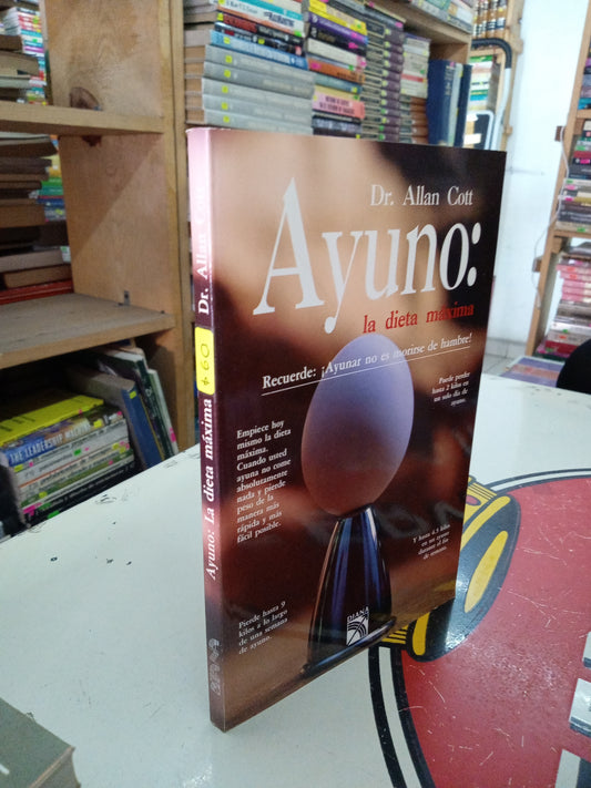 AYUNO LA DIETA MAXIMA POR DR ALLAN COTT USADO NUTRICION LITERARIO 207