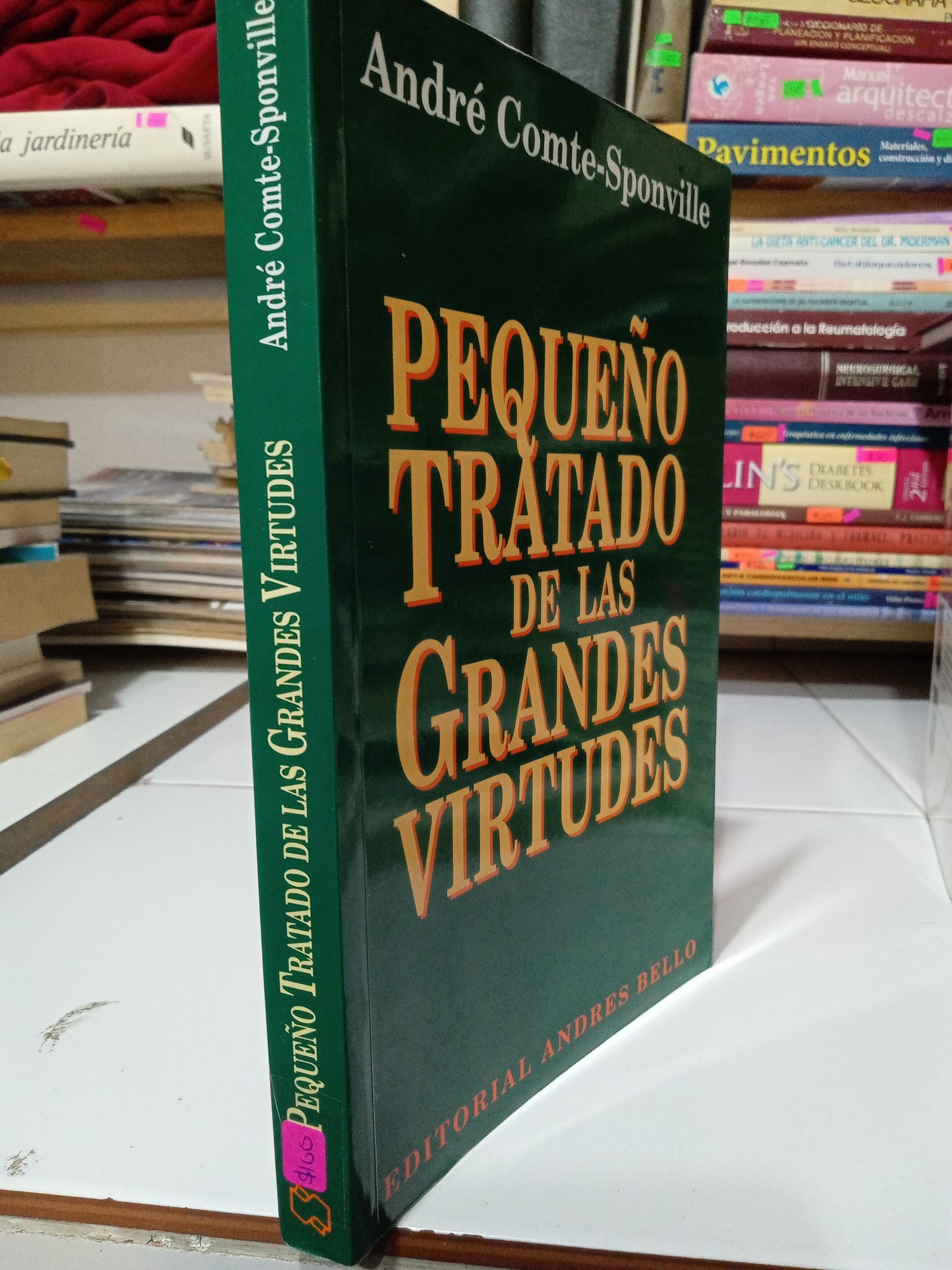 PEQUEÑO TRATADO DE LAS GRANDES VIRTUDES POR ANDRE COMTE SPONVILLE USADO SUPERACION PERSONAL JUAREZ