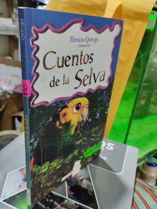 CUENTOS DE LA SELVA POR HORACIO QUIROGA USADO INFANTIL ALDAMA