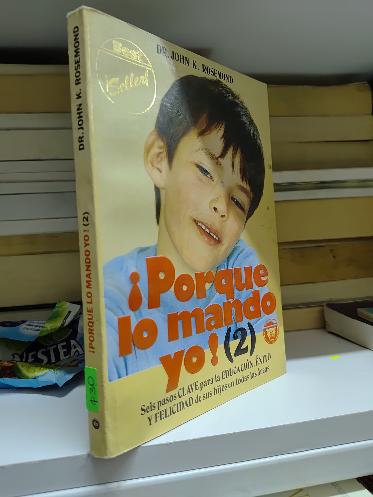 PORQUE LO MANDO YO 2 POR JOHN K. ROSEMOND USADO SUP PERSONAL LITERARIO 207