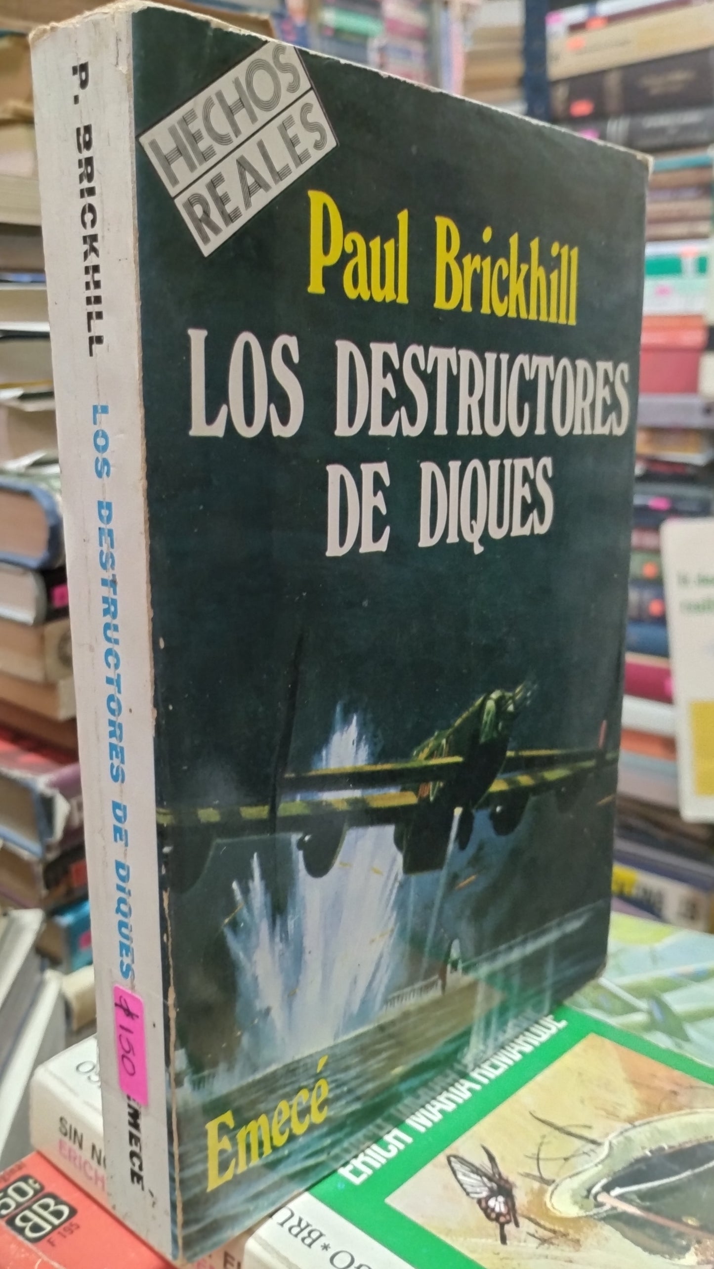 LOS DESTRUCTURES DE DIQUES POR PAUL BRICKHILL LIBRO USADO HISTORIA ALDAMA