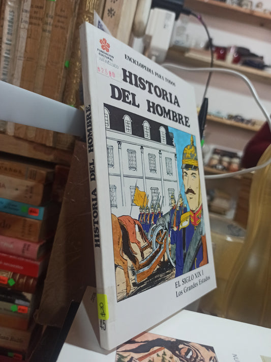 HISTORIA DEL HOMBRE LOS GRANDES ESTADOS POR MIGUEL ALEMAN VELASCO