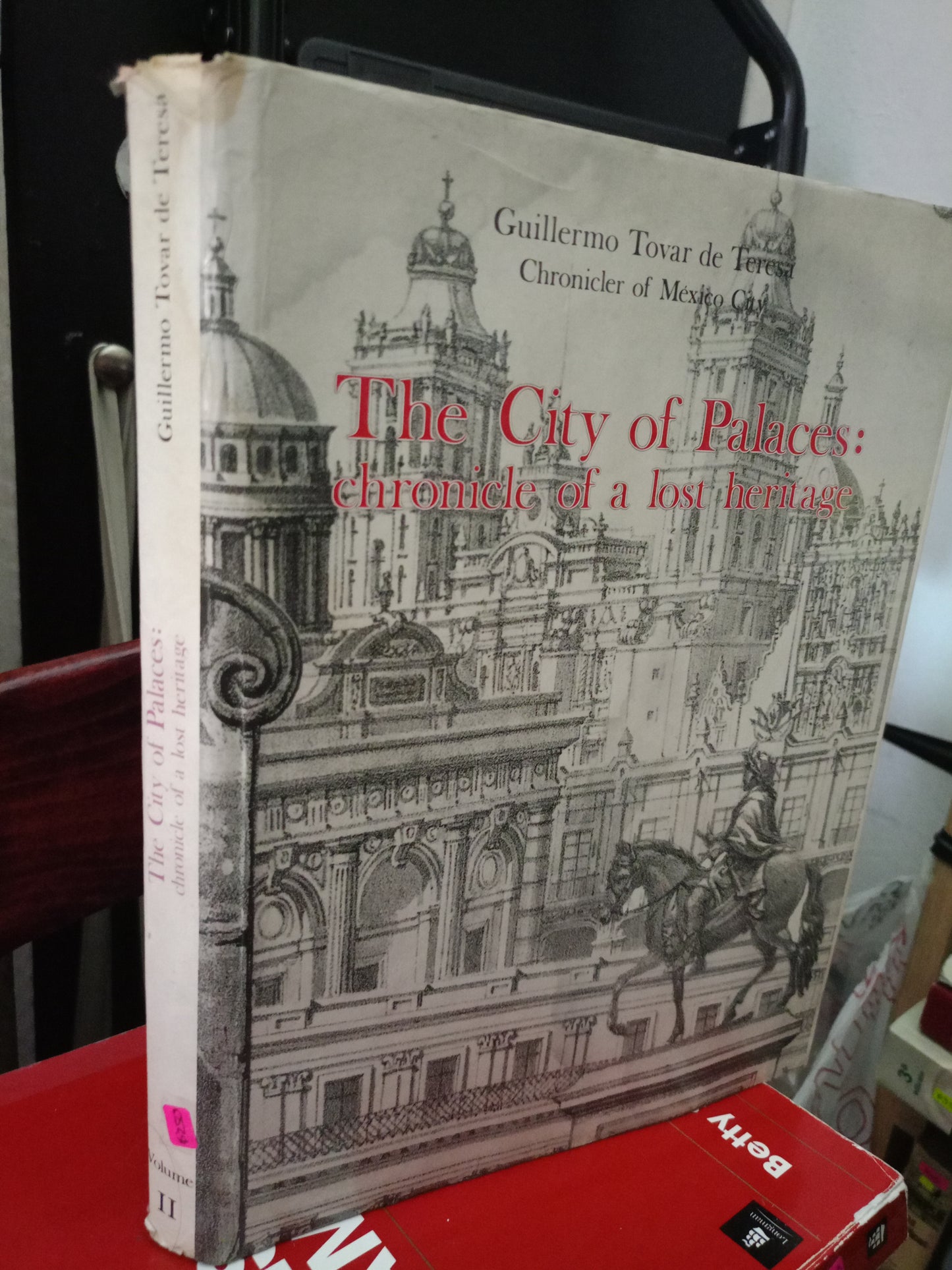 THE CITY OF PALACES CHRONICLE OF A LOST HERITAGE POR GUILLERMO TOVAR DE TERESA USADO HISTORIA LITERARIO 305