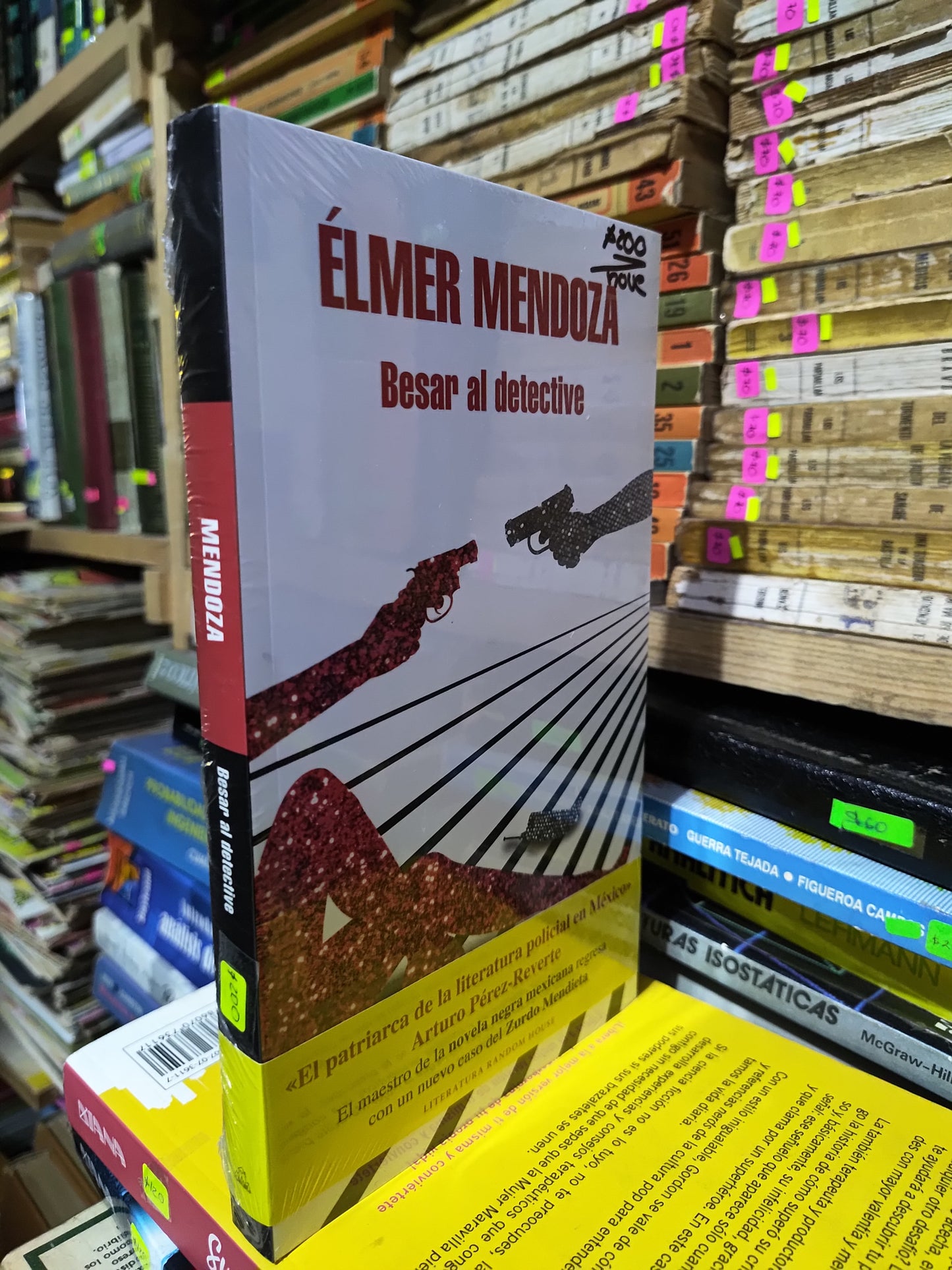 BESAR AL DETECTIVE POR ELMER MENDOZA NUEVO NOVELAS JUAREZ 507