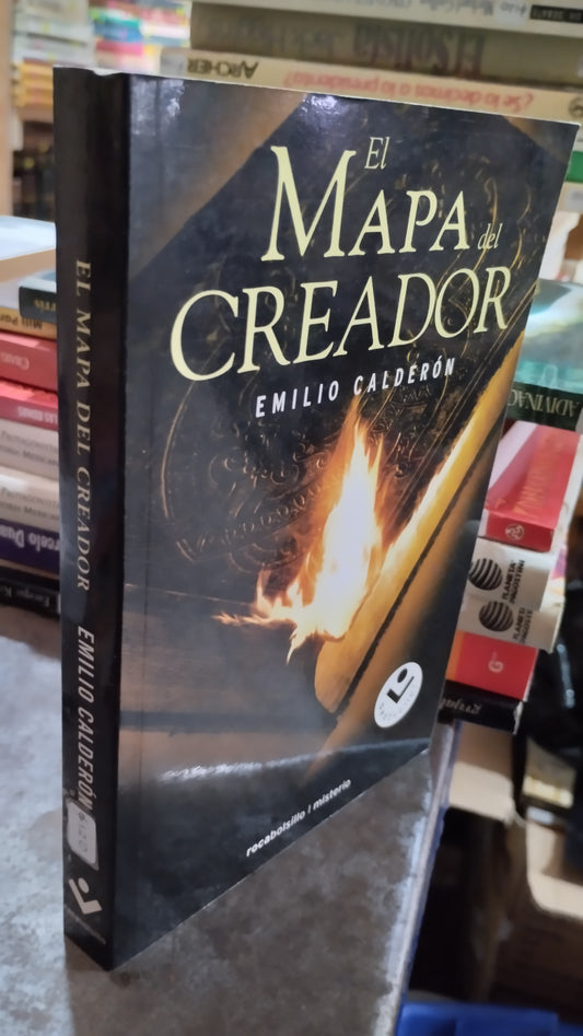 EL MAPA DEL CREADOR POR EMILIO CALDERON LIBRO USADO NOVELAS ALDAMA