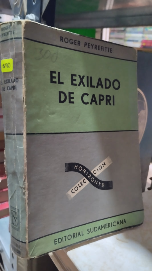 EL EXILADO DE CAPRI POR ROGER PEYREFITTE LIBRO USADO NOVELAS ALDAMA