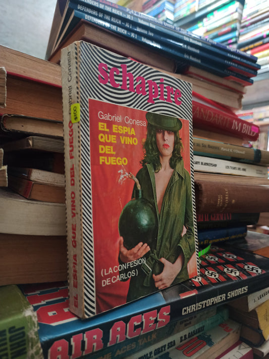 EL ESPIA QUE VINO DEL FUEGO POR GABRIEL CONESA USADO NOVELAS ALDAMA