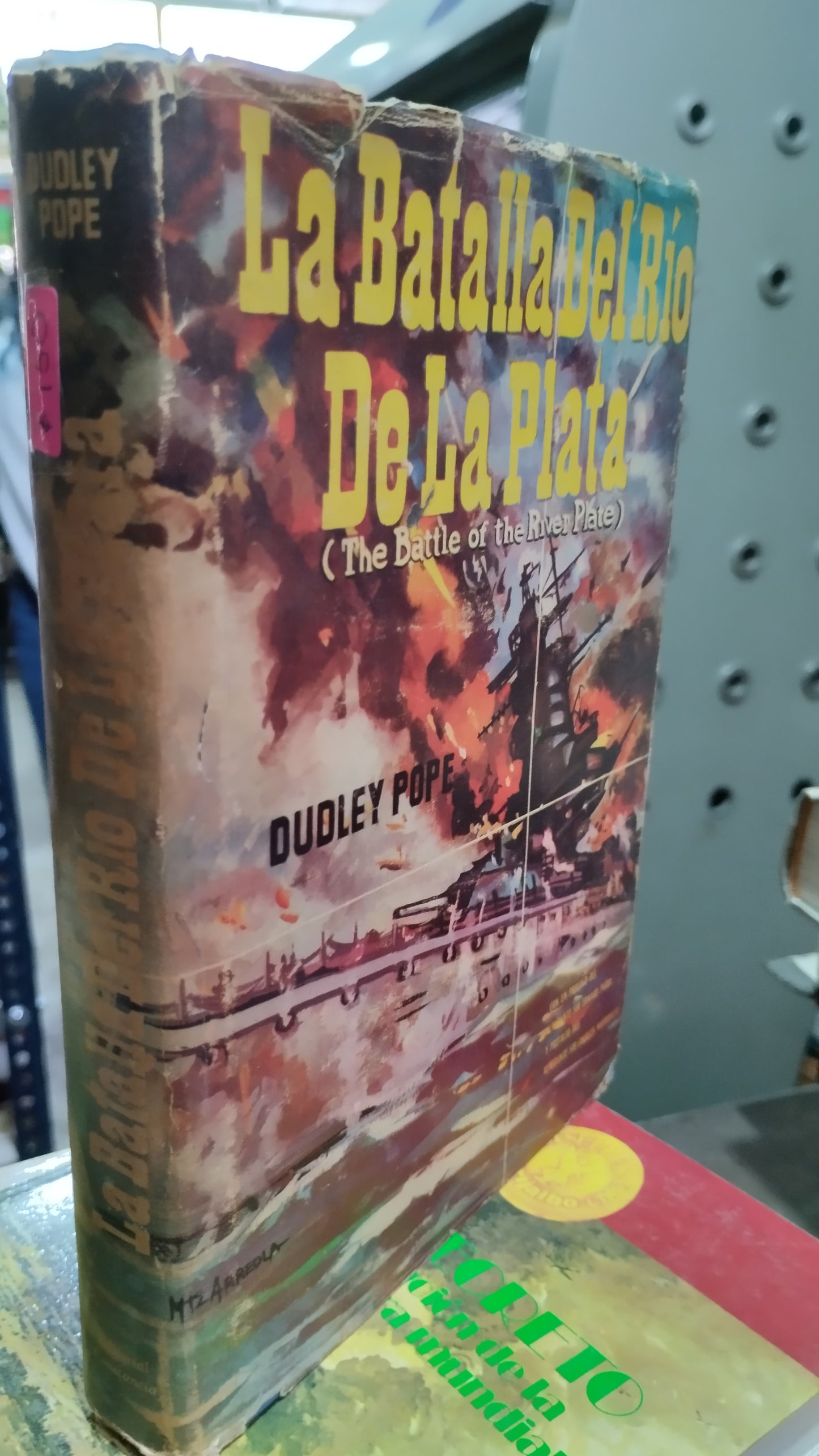 LA BATALLA DEL RIO DE LA PLATA POR DUDLEY POPE LIBRO USADO HISTORIA ALDAMA