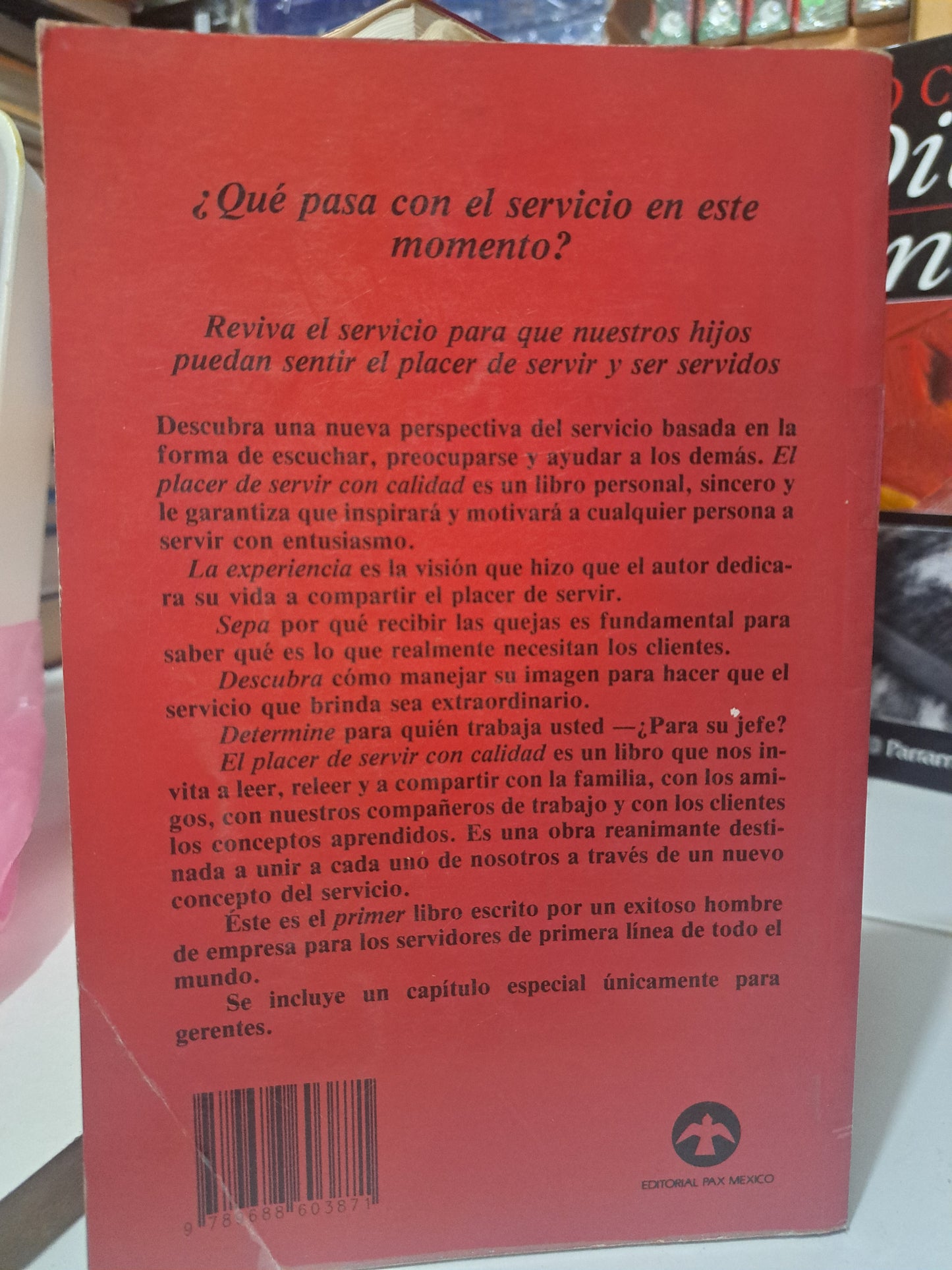 EL PLACER DE SERVIR RON MC CANN USADO SUPERACIÓN PERSONAL JUÁREZ