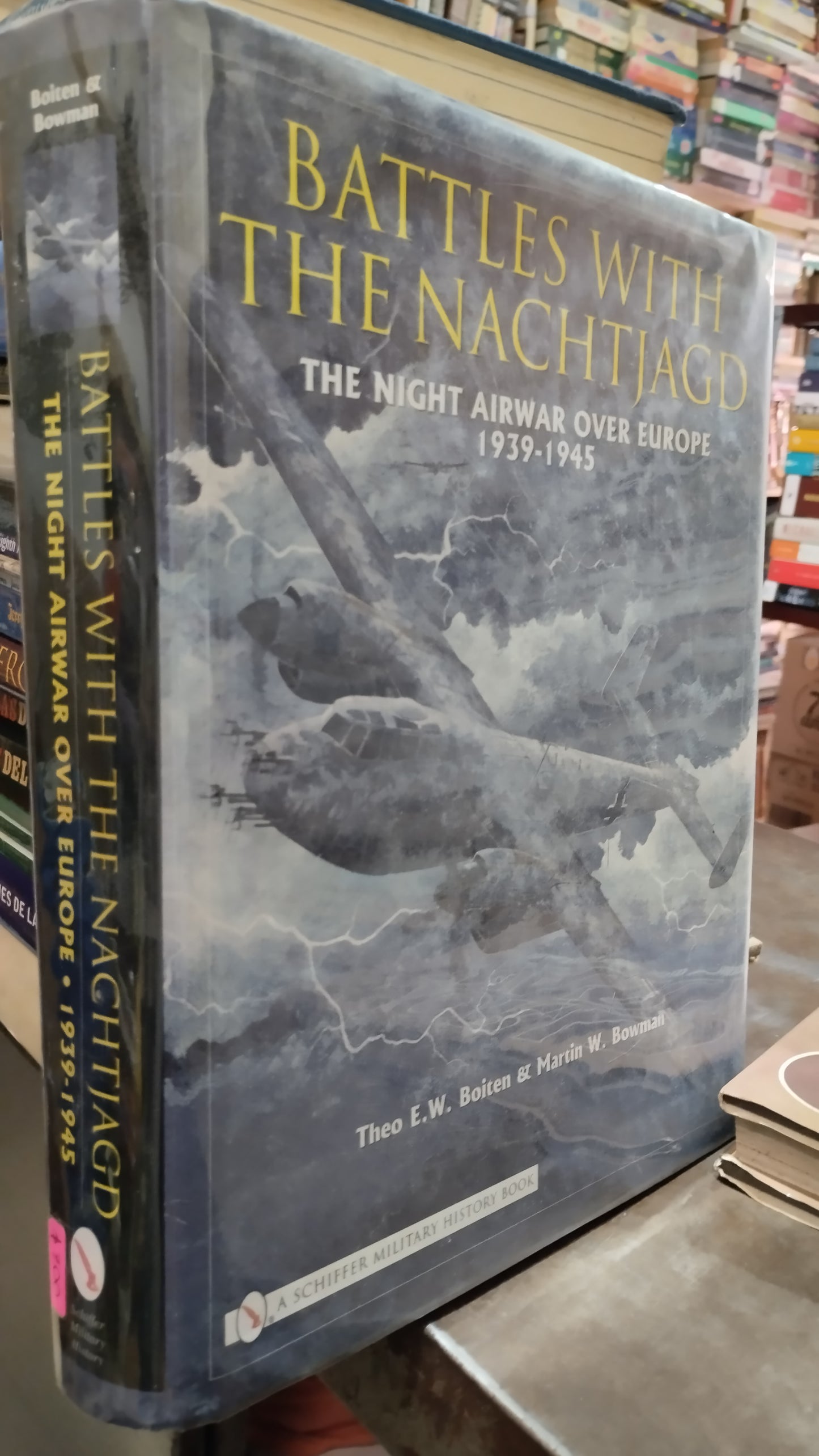 BATTLES WITH THE NACHTJAGD THE NIGHT AIRWAR OVER EUROPE 1939 1945 POR THEO E W BOITEN & MARTIN W BOWMAN LIBRO USADO HISTORIA ALDAMA