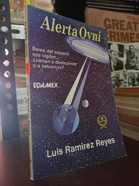 ALERTA OVNI LUIS RAMIREZ REYES USADO CIENCIA LITERARIO 305