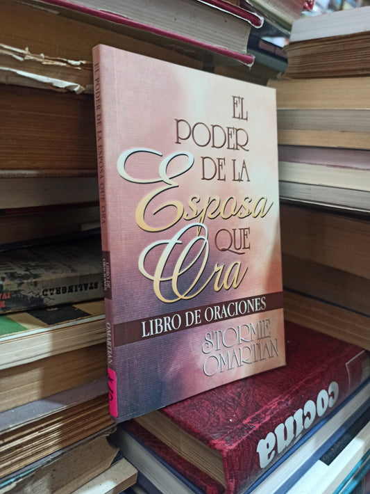 EL PODER DE LA ESPOSA QUE ORA POR STORMIE OMARTIAN USADO SUPERACIÓN PERSONAL ALDAMA