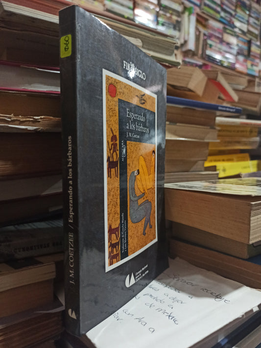 ESPERANDO A LOS BÁRBAROS POR J. M. COETZEE USADO NOVELAS ALDAMA