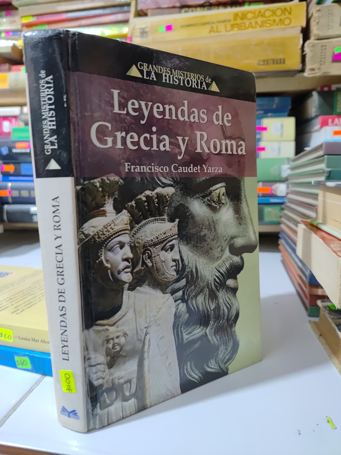 LEYENDAS DE GRECIA Y ROMA POR FRANCISCO CAUDET YARZA USADO HISTORIA JUAREZ 507