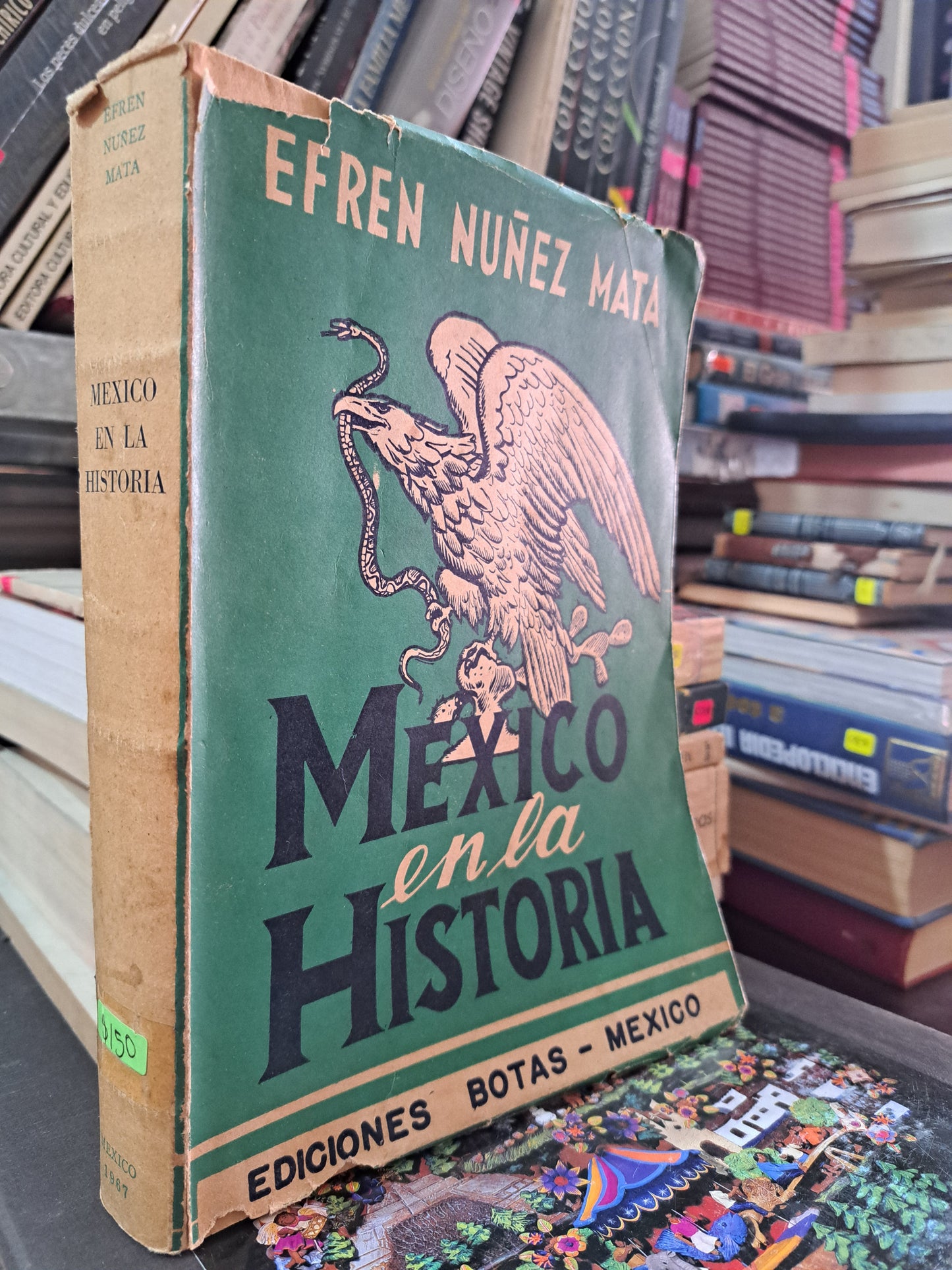 MÉXICO EN LA HISTORIA EFREN NUÑEZ MATA USADO HISTORIA LITERARIO 305