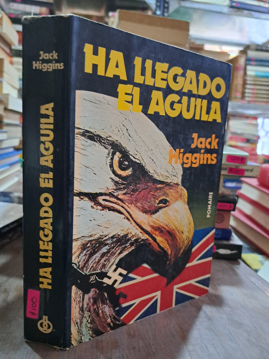 HA LLEGADO EL AGUILA JACK HIGGINS USADO NOVELA ALDAMA