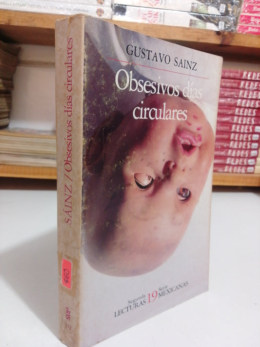 OBSESIVOS DIAS CIRCULARES POR GUSTAVO SAINZ USADO NOVELA JUAREZ