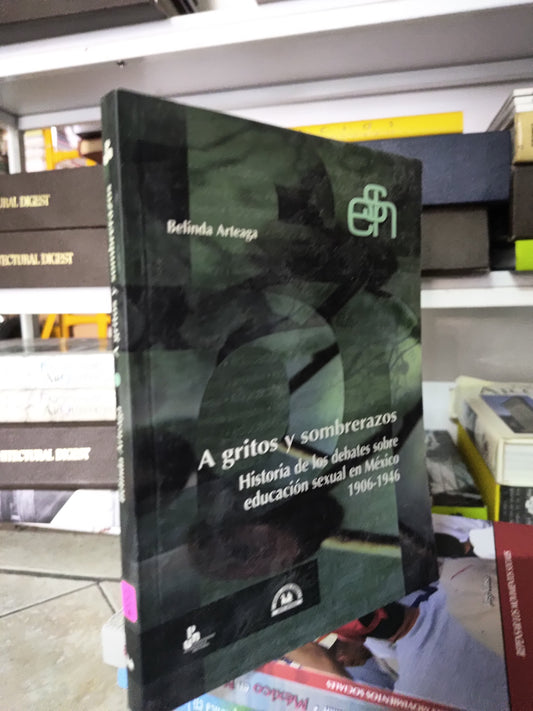 A GRITOS Y SOMBRERAZOS POR BELINDA ARTEAGA USADO SOCIOLOGIA JUAREZ 515