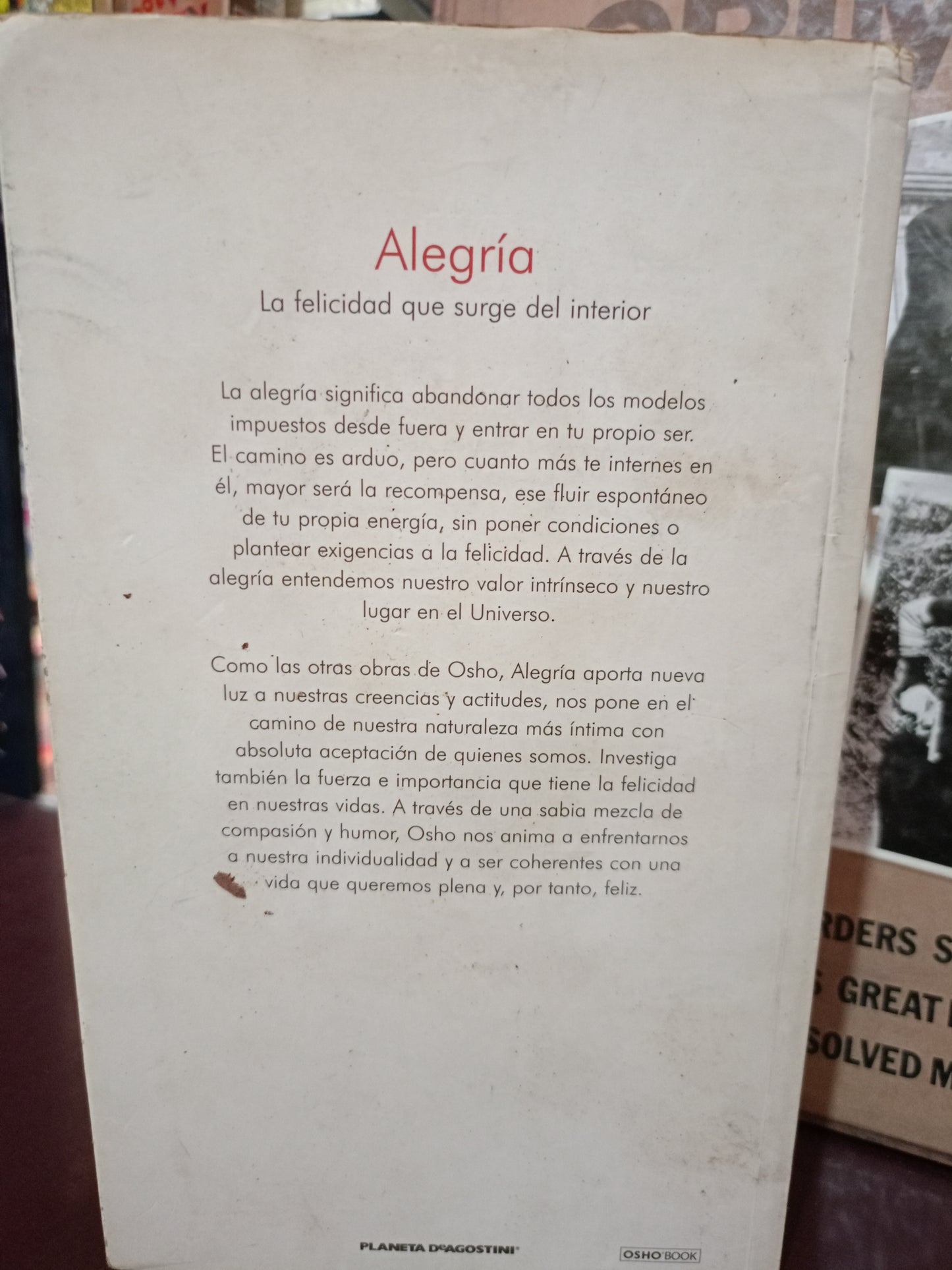 ALEGRÍA LA FELICIDAD QUE SURGE DEL INTERIOR OSHO USADO SPERSONAL LITERARIO 305