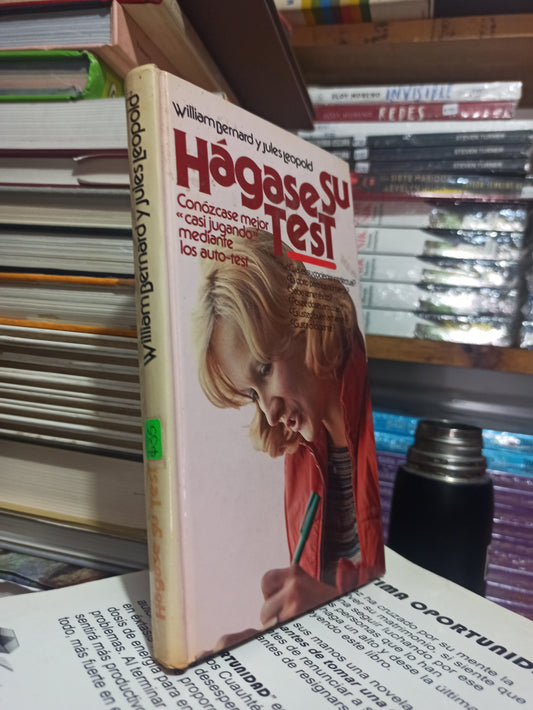 HAGASE SU TEST POR WILLIAM BERNARD USADO SUPERACIÓN PERSONAL JUÁREZ