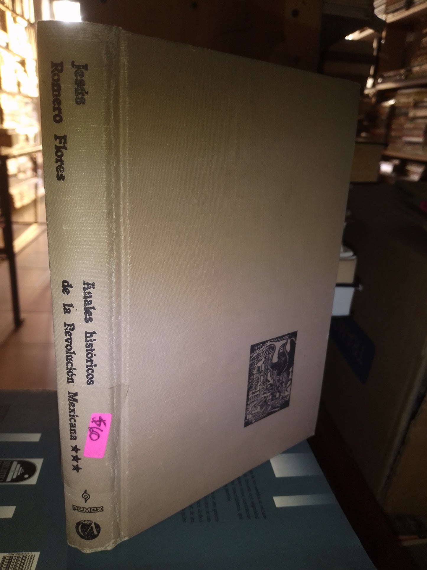 ANALES HISTORICOS DE LA REVOLUCIÓN MEXICANA III POR JESÚS ROMERO FLORES USADO HISTORIA LITERARIO 207