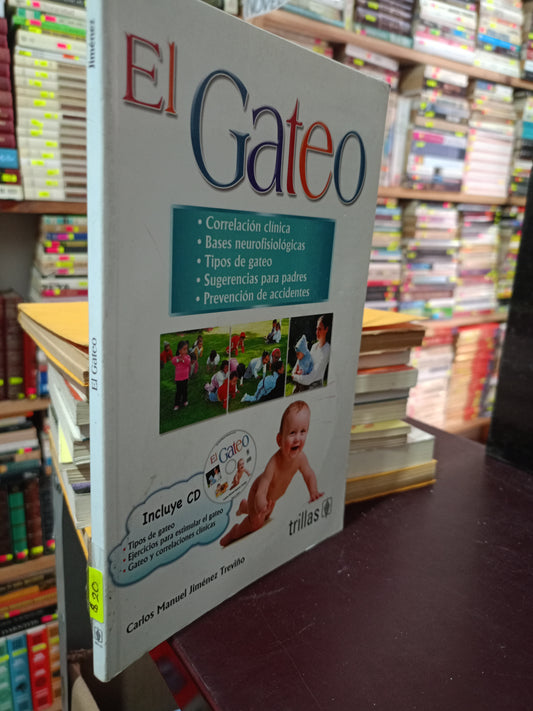 EL GATEO POR CARLOS MANUEL JIMÉNEZ TREVIÑO USADO SALUD LITERARIO 305