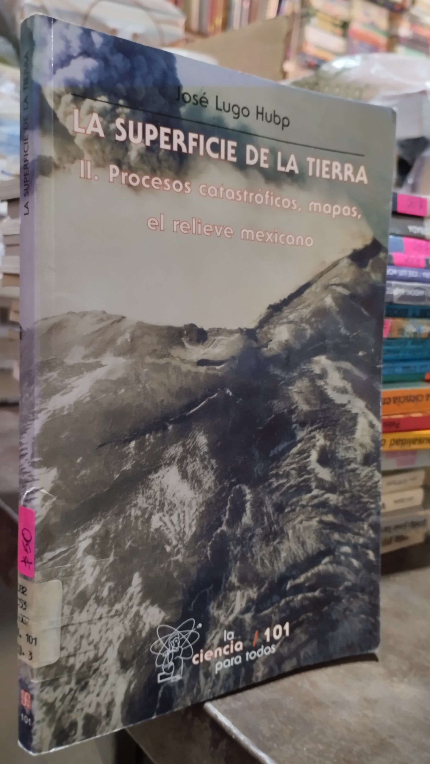 LA SUPERFICIE DE LA TIERRA POR JOSE LUGO HUBP LIBRO USADO CIENCIA ALDAMA