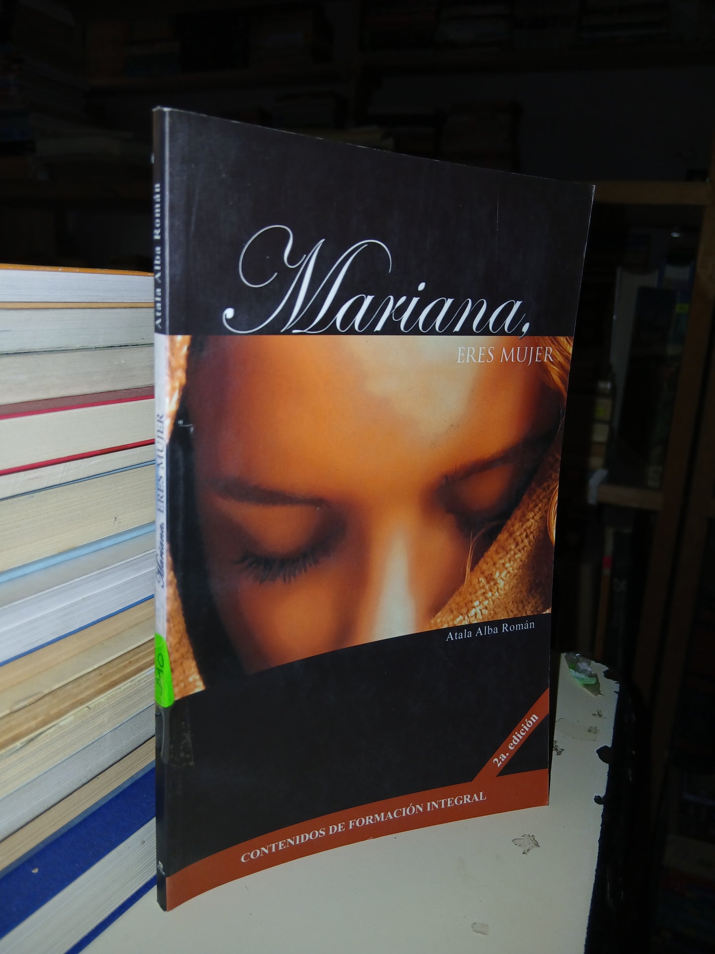 MARIANA, ERES MUJER POR ATALA ALBA ROMÁN USADO SUPERACIÓN PERSONAL LITERARIO 207
