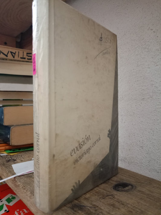 EVASION POR VICTORIANO CORRAL NUEVO NOVELA LITERARIO 305