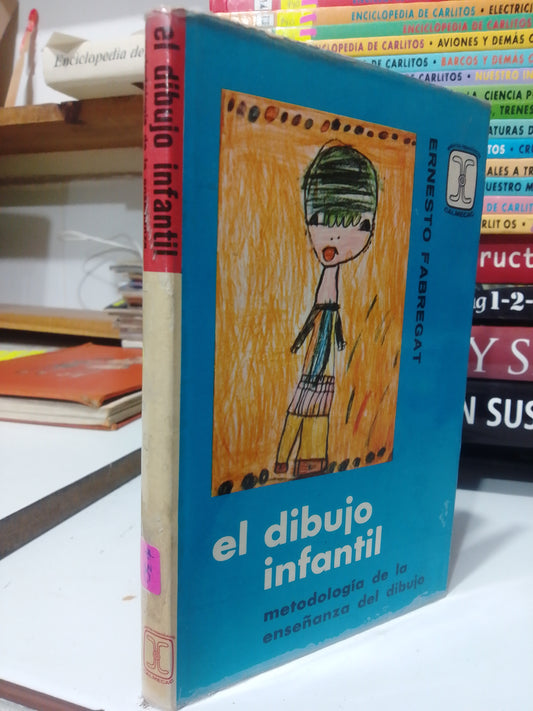 EL DIBUJO INFANTIL PIR ERNESTO FABREGAT USADO EDUCACION JUAREZ