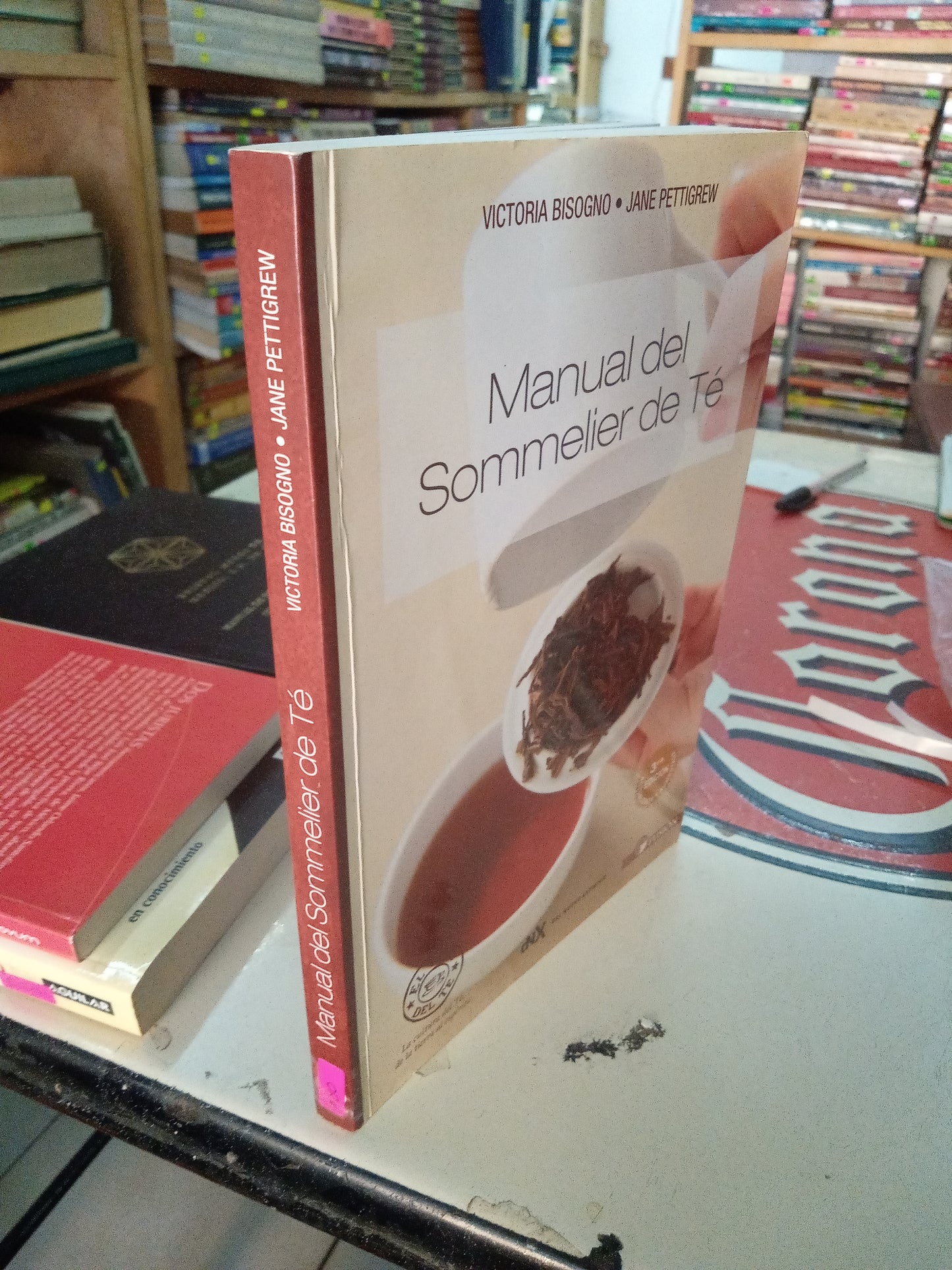 MANUAL DEL SOMMELIER DE TE POR VICTORIA BISOGNO USADO COCINA LITERARIO 207