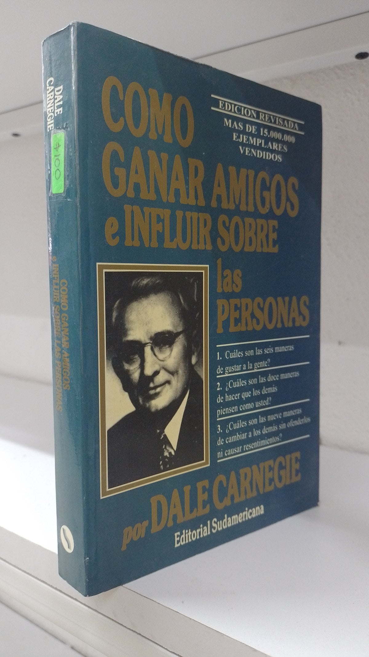 COMO GANAR AMIGOS E INFLUIR SOBRE LAS PERSONAS POR DALE CARNEGIE USADO SUPERACION PERSONAL JUAREZ 515