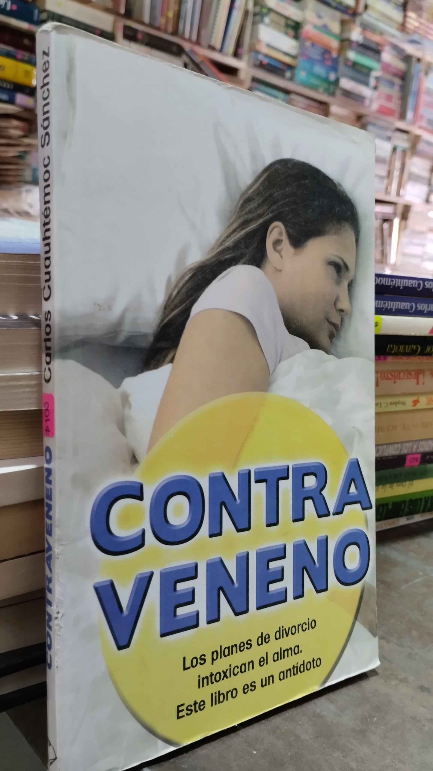 CONTRA VENENO POR CARLOS CUAUHTÉMOC SANCHEZ LIBRO USADO SUPERACION PERSONAL ALDAMA
