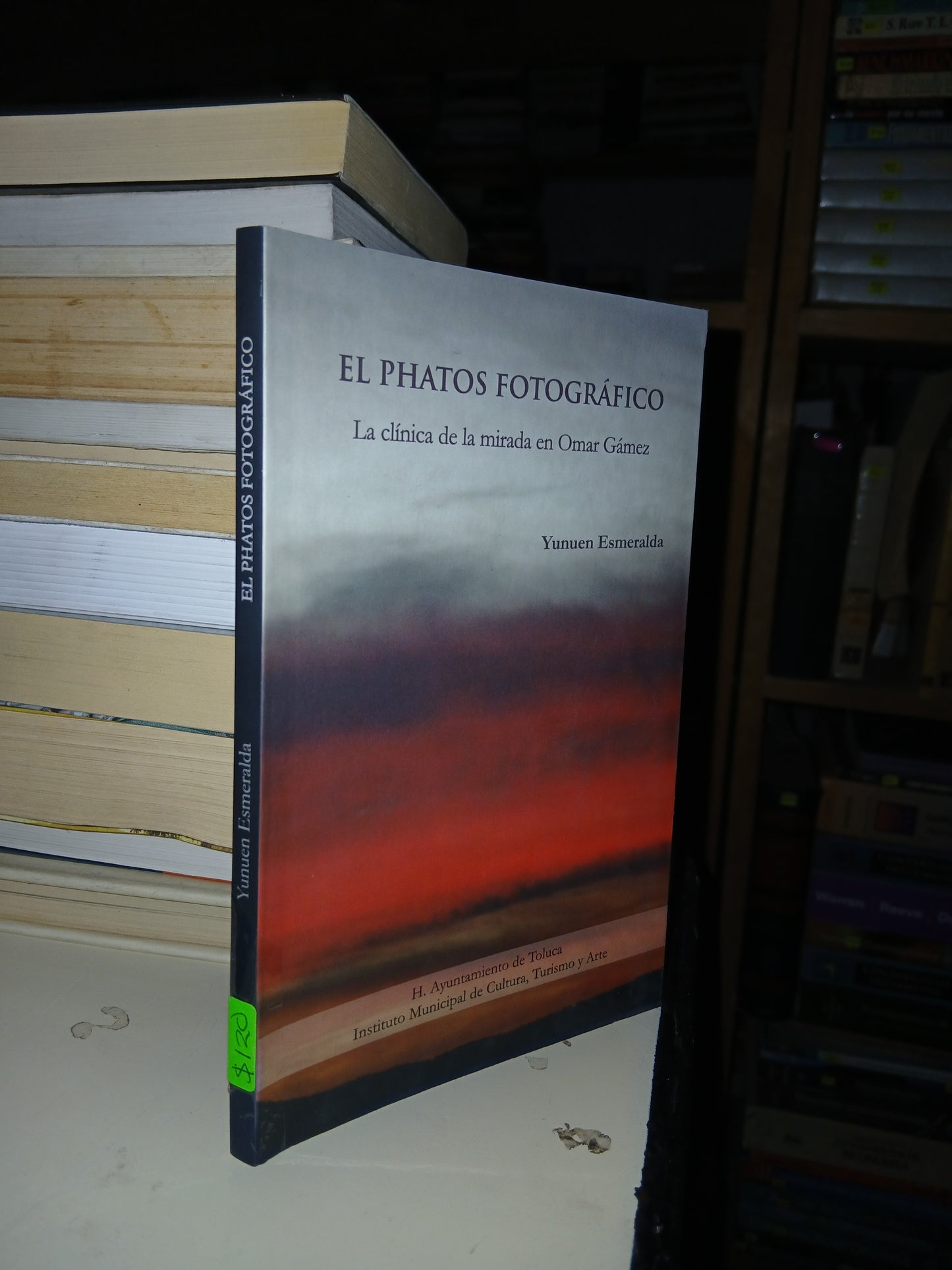 EL PHATOS FOTOGRÁFICO: LA CLÍNICA DE LA MIRADA EN OMAR GÁMEZ POR YUNUEN ESMERALDA USADO NOVELA LITERARIO 207